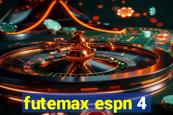 futemax espn 4